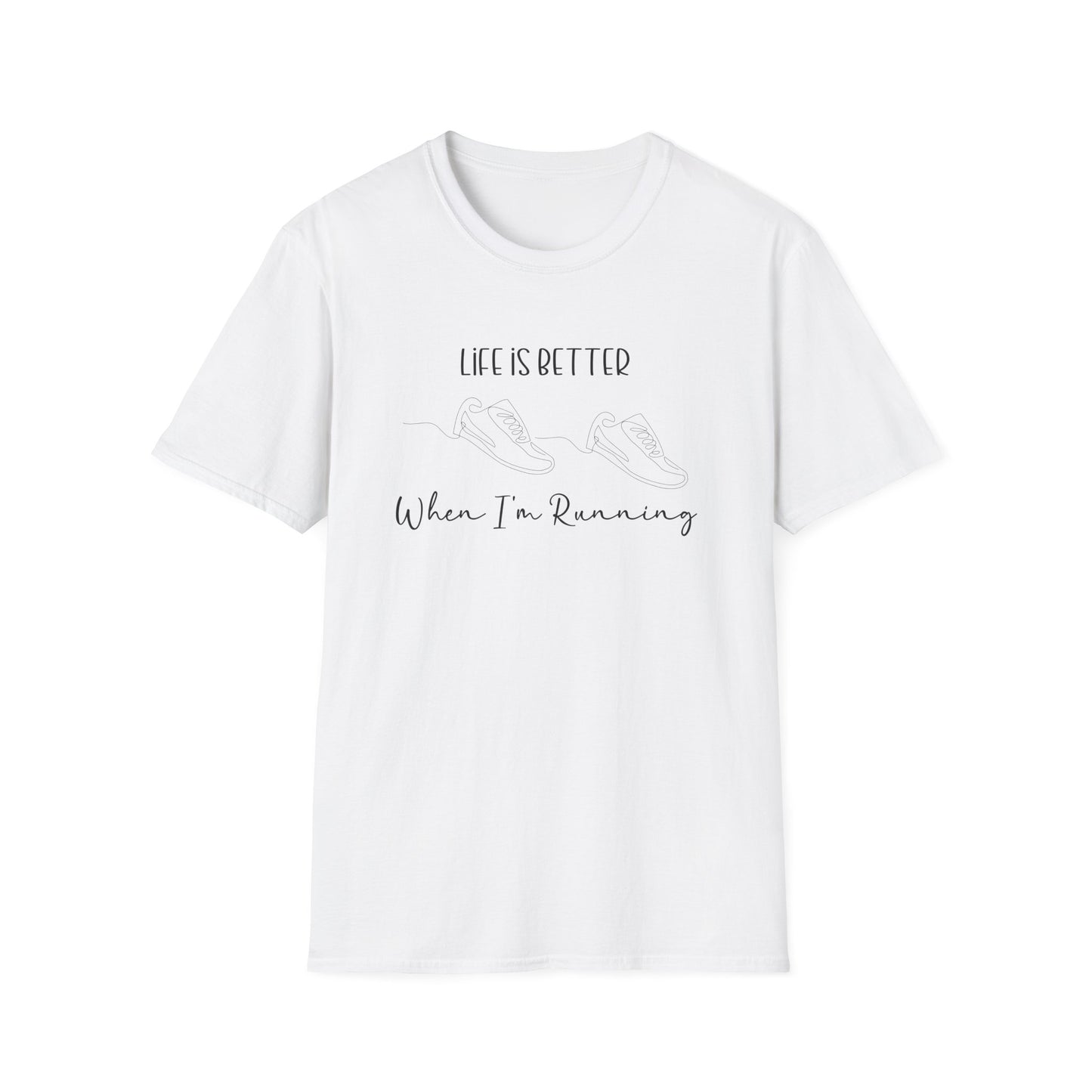 Life is Better When I'm Running T-Shirt