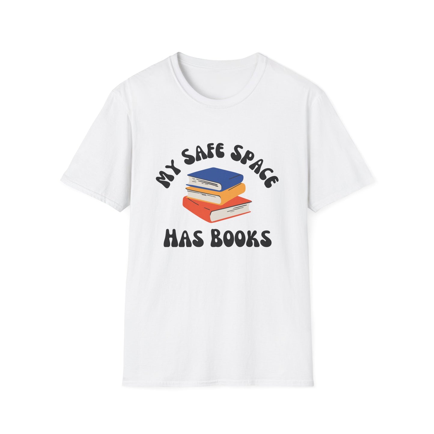 My Safe Space Has Books T-Shirt