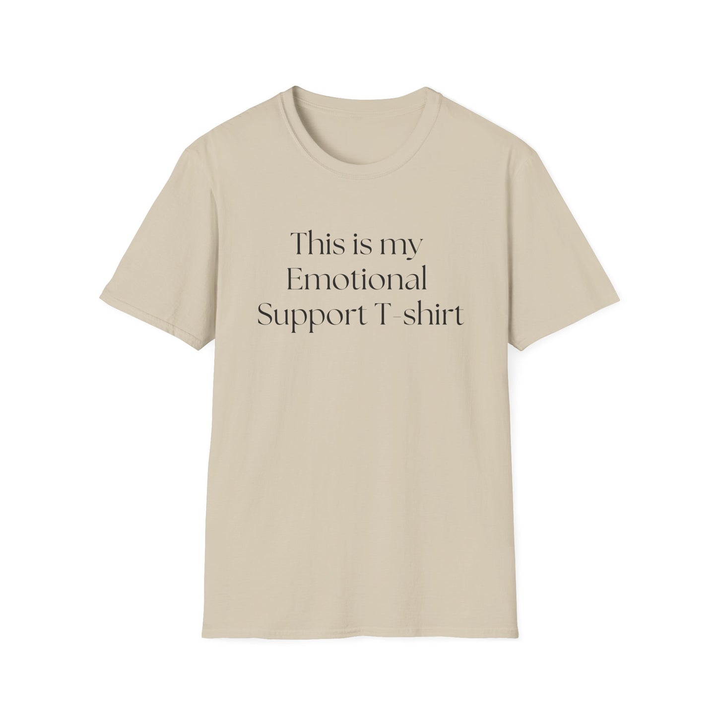 This is my Emotional Support T-Shirt, T-shirt