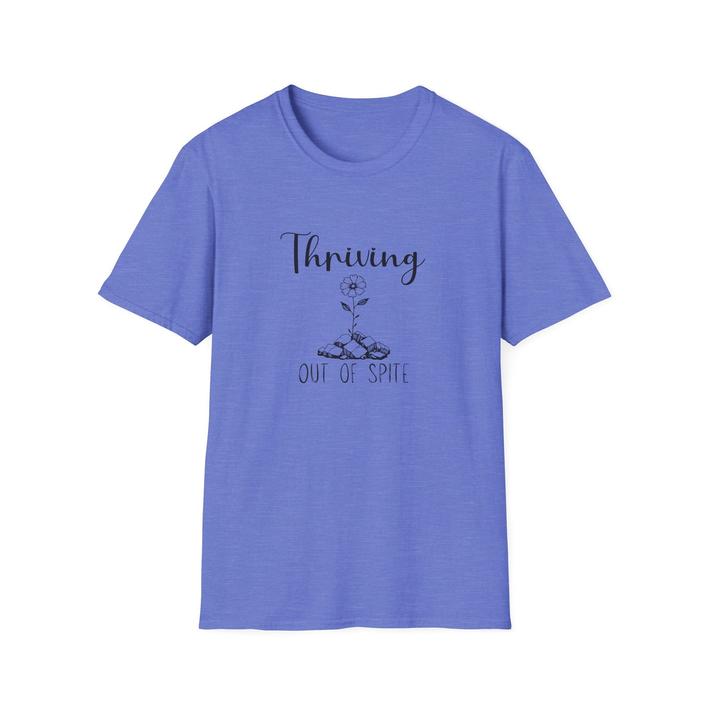 Thriving Out of Spite T-Shirt