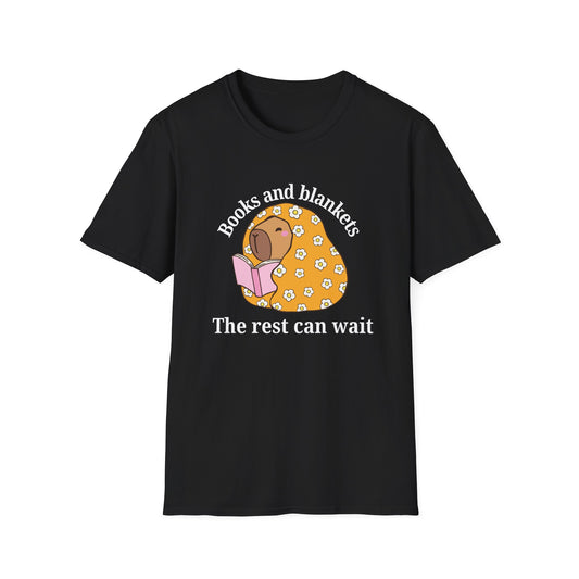Books and Blankets. The Rest Can Wait T-shirt