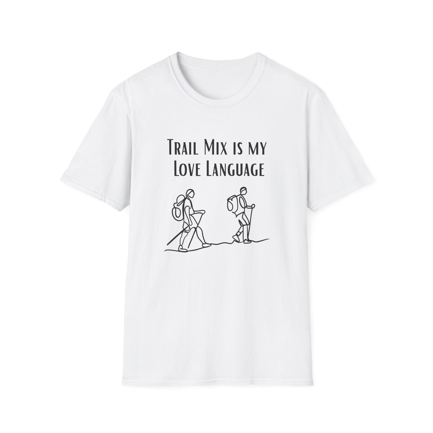 Trail Mix is my Love Language (Hiking) T-Shirt