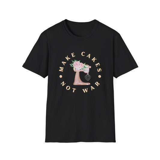 Make Cakes, Not War T-Shirt