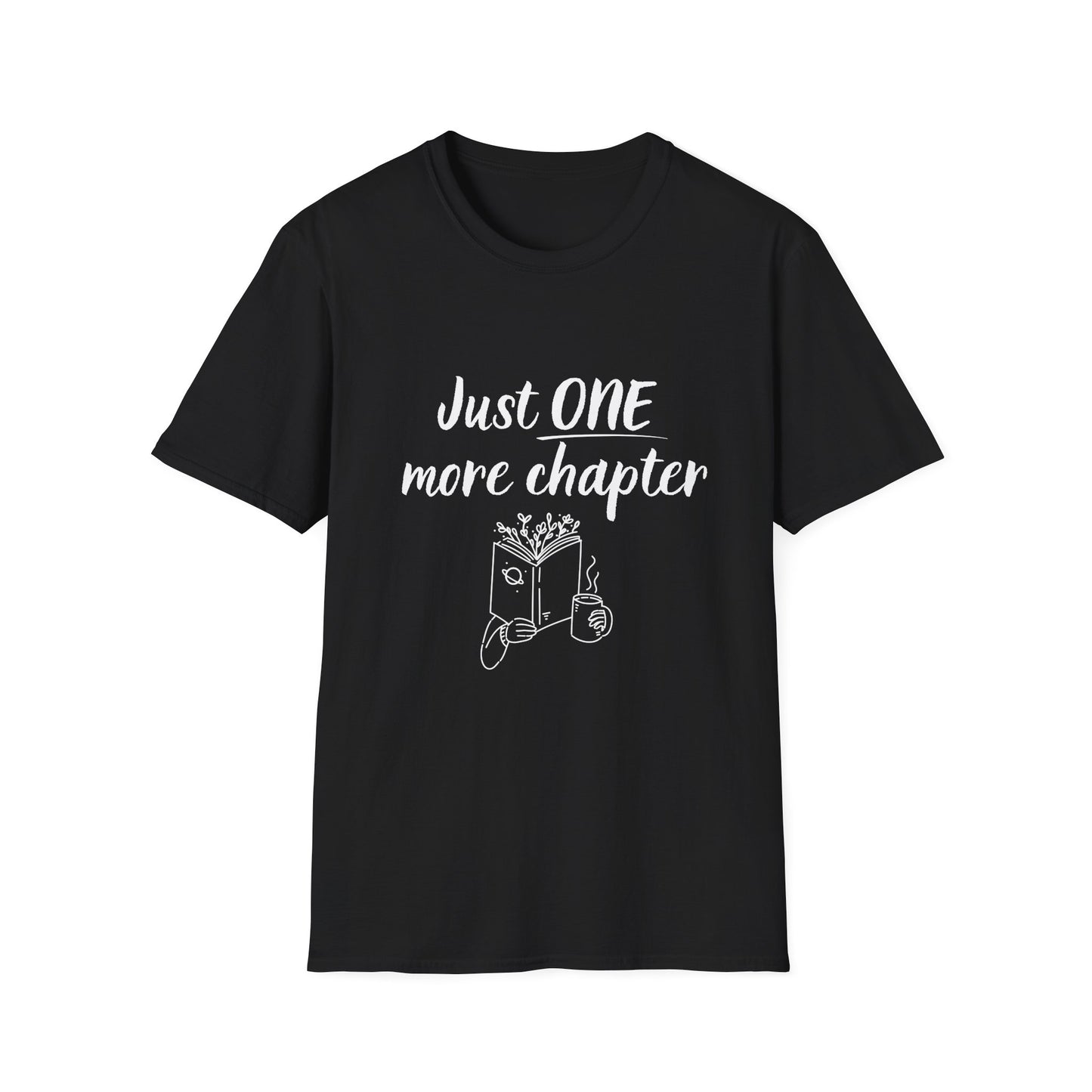 Just ONE More Chapter T-Shirt