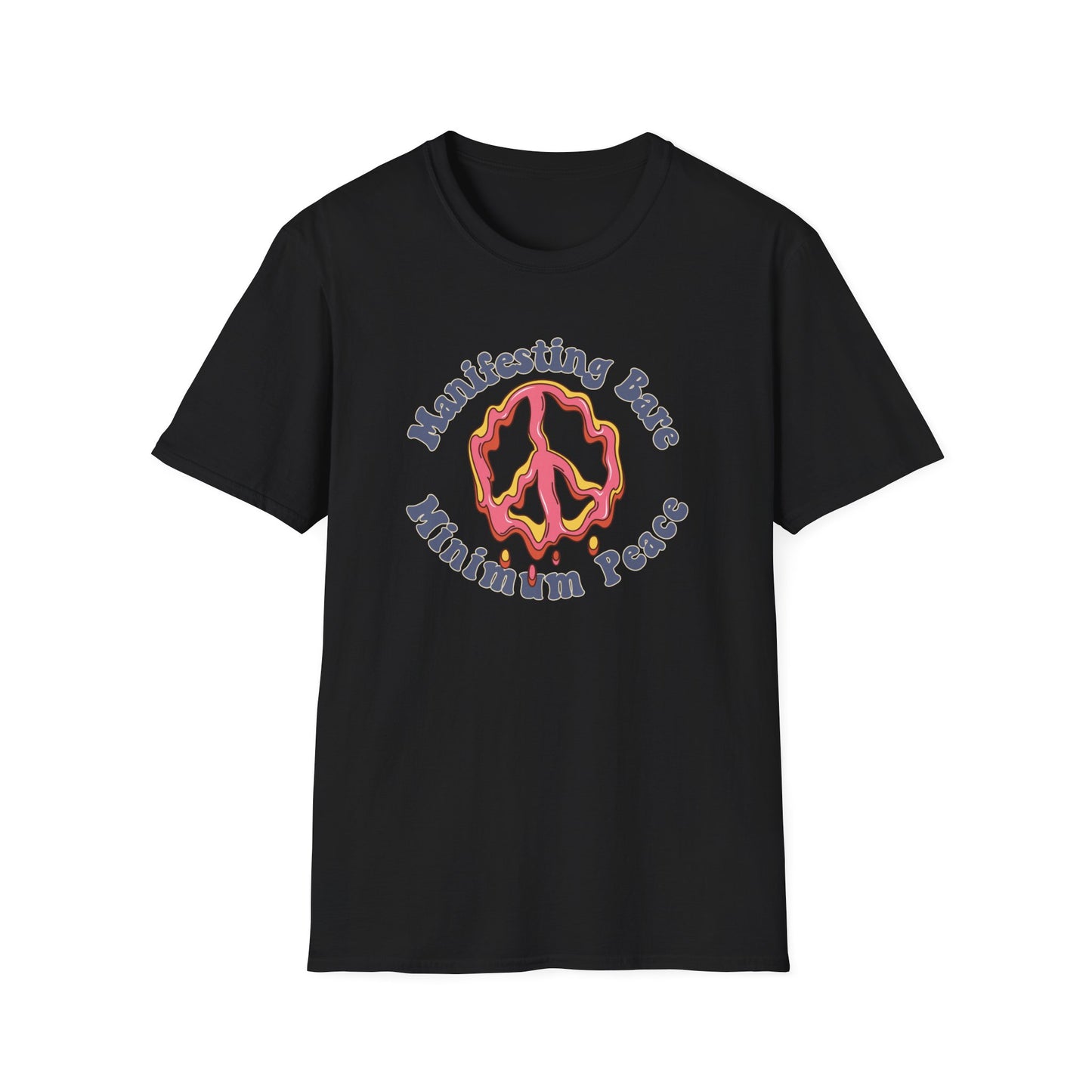 Manifesting Bare Minimum Peace T-Shirt