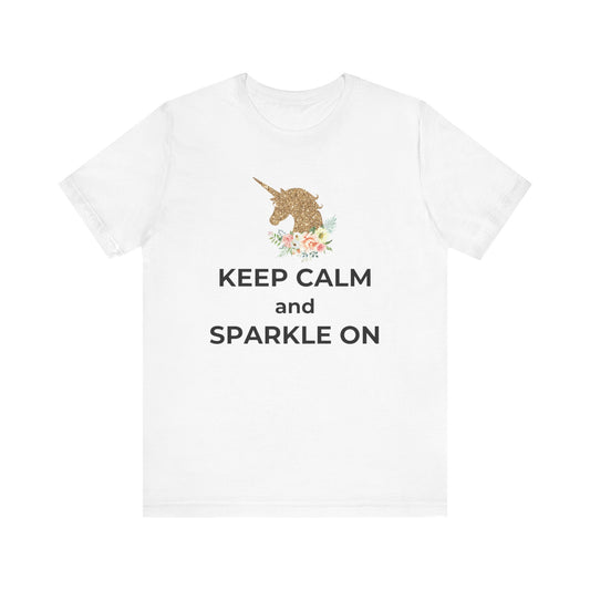 Keep Calm and Sparkle On T-Shirt
